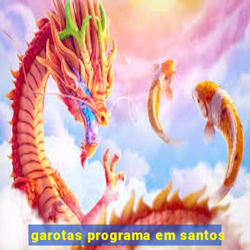 garotas programa em santos